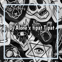 DJ Galaxy - DJ ALONE X TIPAT TIPAT REMIX BY ZEIN FANKY VIRAL TIKTOK