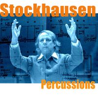 Karlheinz Stockhausen - Percussions