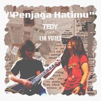 Tedy feat. Lia Yures - Penjaga Hatimu