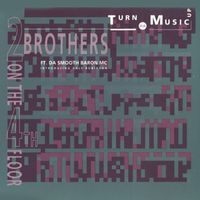 2 Brothers On The 4th Floor - Turn Da Music Up