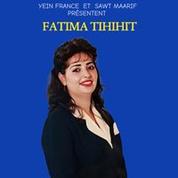 Fatima Tihihit - Awino Tkoufart