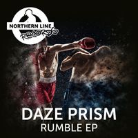 Daze Prism - Rumble EP
