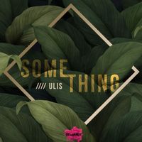 Ulis - Something