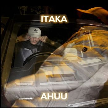 Itaka - Ahuu (Explicit)