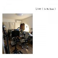 Kenji Kariu - Live In My Room