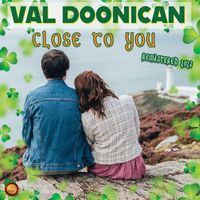 Val Doonican - Close to You (Remastered 2023)