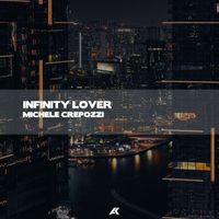 Michele Crepozzi - Infinity Lover (Radio Edit)