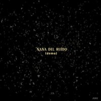 Jere - Nana del ruido (demo)