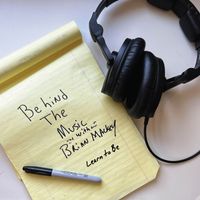 Brian Mackey - Behind the Music - Learn to Be