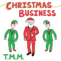 T.M.M. - Christmas Business