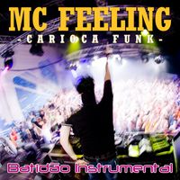 Mc Feeling Carioca Funk - Batidão Instrumental