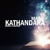 Kreezy - Mara Kathandara