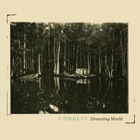 Conduit - Drowning World (Explicit)