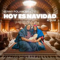 Benny Polanco - Hoy Es Navidad