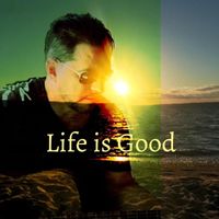 Daniel Nelson Marshall - Life Is Good