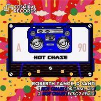 Roberth Yance, D Santi - Hot Chase