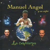 Manuel Angel - La Cumbiarpa