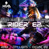 Hard Mike, Cheekz Clappin - Rider EP (Explicit)