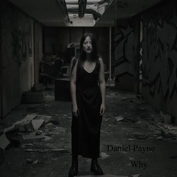 Daniel Payne - Why
