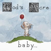 God's Acre - Baby...
