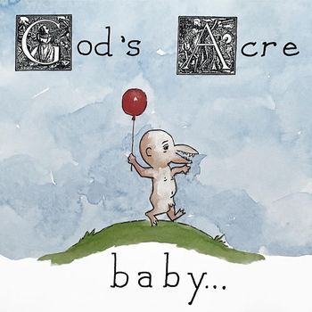 God's Acre - Baby...
