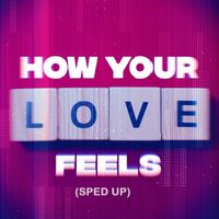Joakim Molitor - How Your Love Feels (Sped Up)