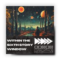 New Age - Within the Sixth Story Window