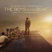 Alexandre Desplat - The Boys in the Boat (Original Motion Picture Soundtrack)