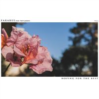 Farabee - Hoping for the Best (feat. Troy Jarren)