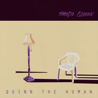 Quinn the Human - Shade Queen
