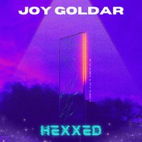 Joy Goldar - Hexxed