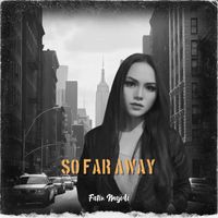 Fatin Majidi - So Far Away