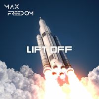 Max Freedom - Lift Off