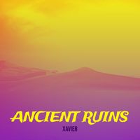 Xavier - Ancient Ruins