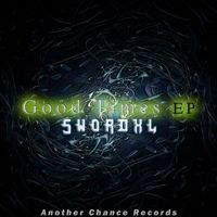Swordxl - Good Times EP
