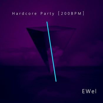 EWel - Hardcore Party