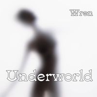 Wren - Underworld