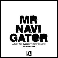 Armin van Buuren vs Tempo Giusto - Mr. Navigator (Ran-D Remix)