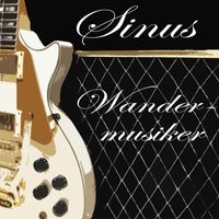 SINUS - Wandermusiker (Explicit)