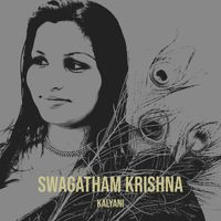 kalyani - Swagatham Krishna