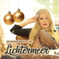 Wellenschlag feat. Kate - Lichtermeer