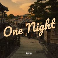 Xavier - One Night