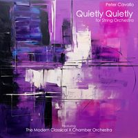 Peter Cavallo - Quietly Quietly for String Orchestra