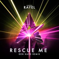 Andrew Rayel - Rescue Me (Den Kayo Remix)