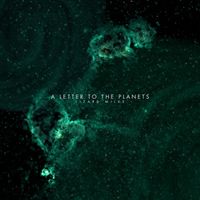 lizard milke - A letter to the planets