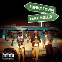 Camp Mulla - Funky Town