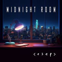 < E S C P > - Midnight Room