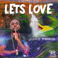 Jumo Primo - Lets Love (Official Audio)