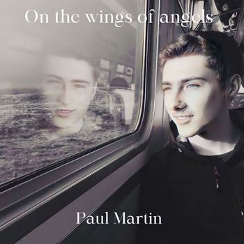 Paul Martin - On the Wings of Angels