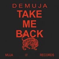 Demuja - Take Me Back